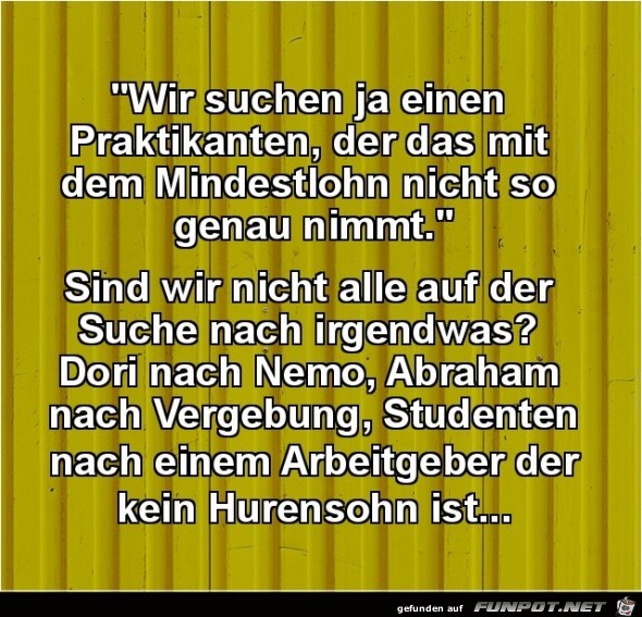 wir suchen einen Praktikanten........