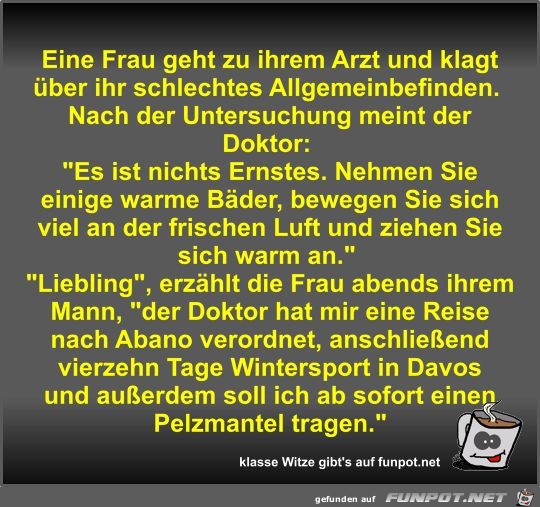 Eine Frau geht zu ihrem Arzt und klagt über ihr schlechtes Eine Frau geht zu ihrem Arzt und klagt über ihr schlechtes