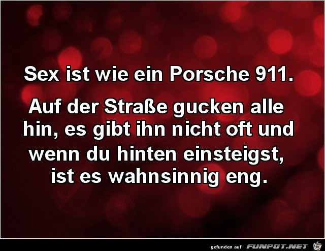 Wie ein Porsche