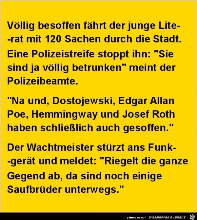 vllig besoffen.......