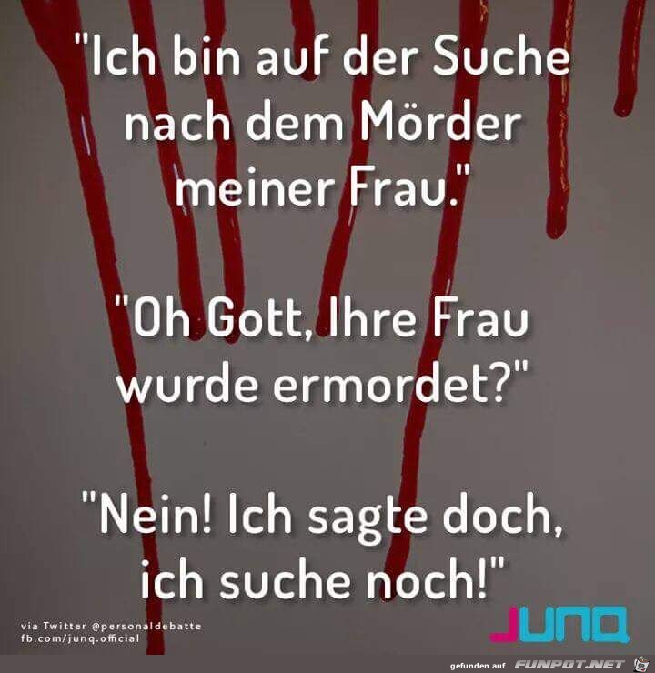 Ich bin auf der Suche... Ich bin auf der Suche...