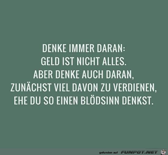 denke immer daran....... denke immer daran.......