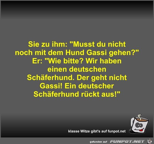 Sie zu ihm: Sie zu ihm: