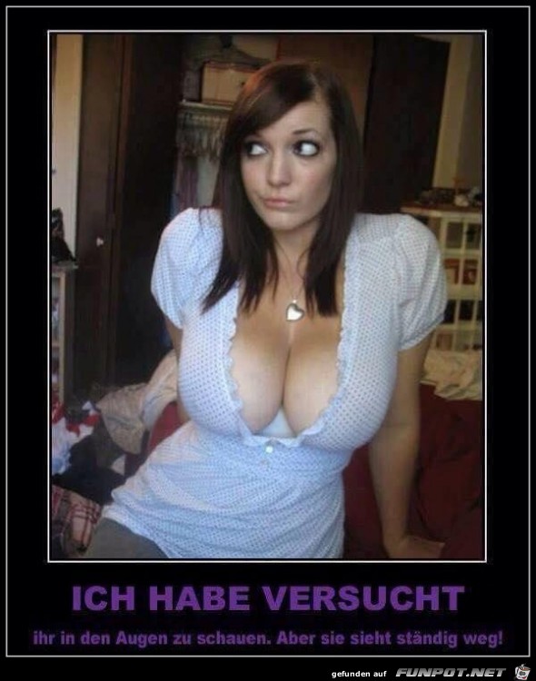 Augen schauen.. Augen schauen..