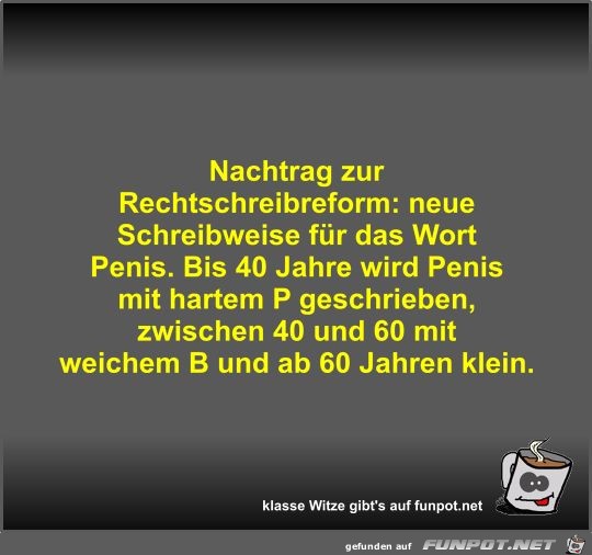 Nachtrag zur Rechtschreibreform Nachtrag zur Rechtschreibreform