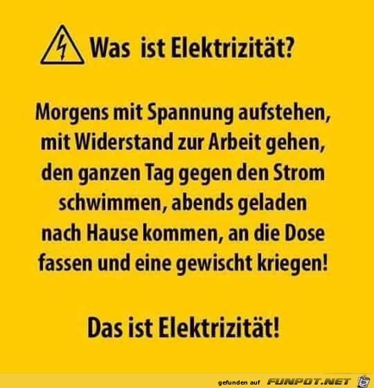 was ist Elektrizitt?..........