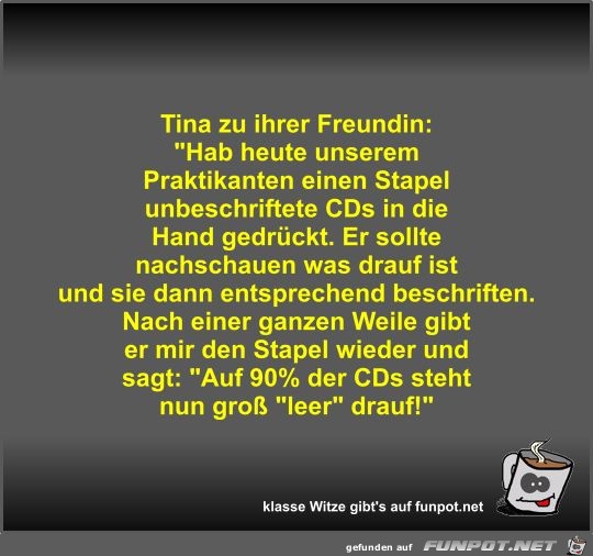 Tina zu ihrer Freundin Tina zu ihrer Freundin