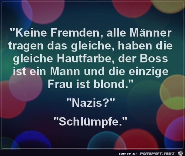 Keine Fremden.. Keine Fremden..