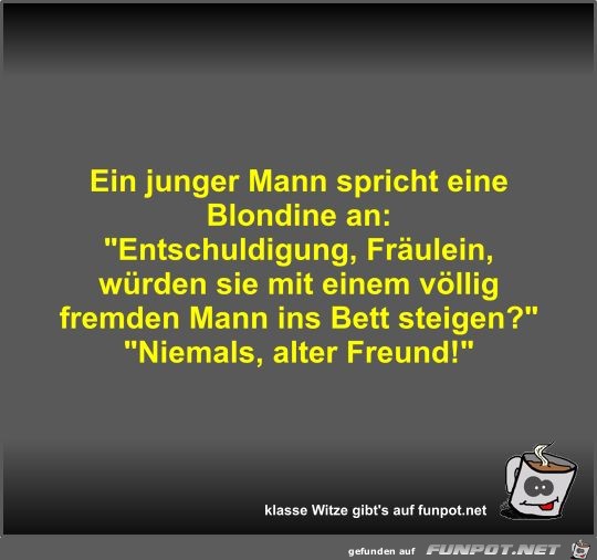 Ein junger Mann spricht eine Blondine an Ein junger Mann spricht eine Blondine an