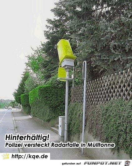 Polizei ist hinterhltig