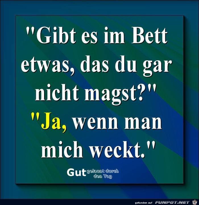Gibt es im Bett etwas Gibt es im Bett etwas