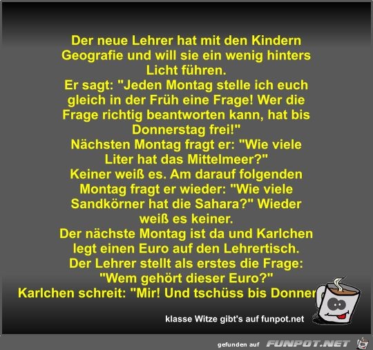 Der neue Lehrer hat mit den Kindern Geografie und will sie Der neue Lehrer hat mit den Kindern Geografie und will sie