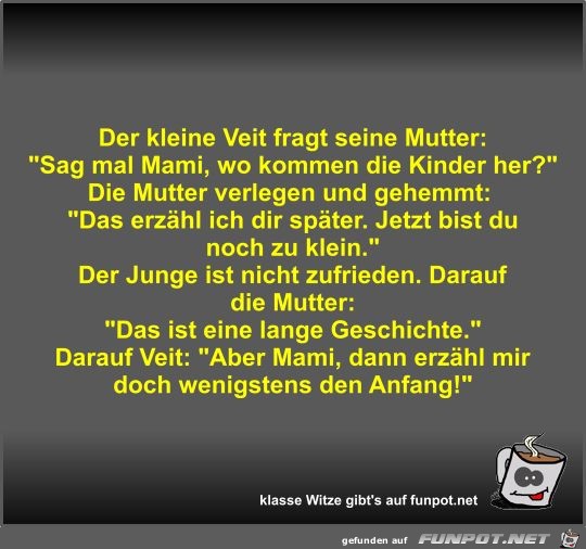 Der kleine Veit fragt seine Mutter Der kleine Veit fragt seine Mutter
