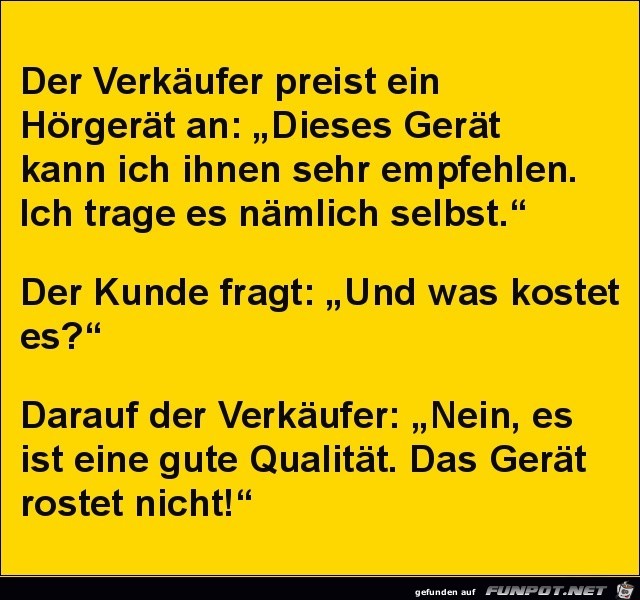 der Verkufer preist ein Hrgert an......