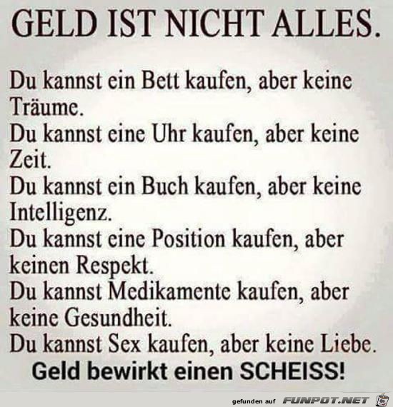 Geld ist nicht alles........