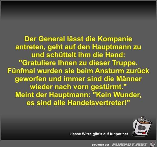 Der General lässt die Kompanie antreten Der General lässt die Kompanie antreten