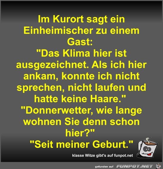 Im Kurort sagt ein Einheimischer zu einem Gast