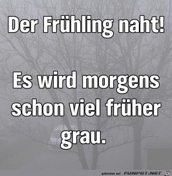 Der Frhling naht