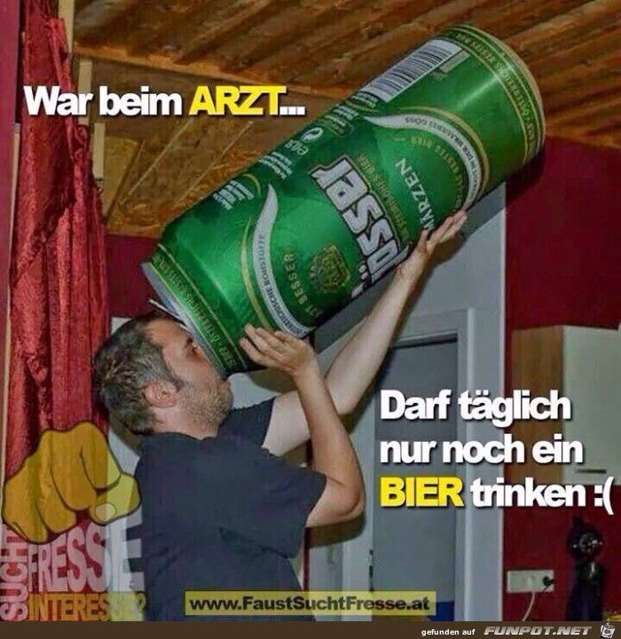 Arzt verschreibt nur mehr 1 Bier Arzt verschreibt nur mehr 1 Bier