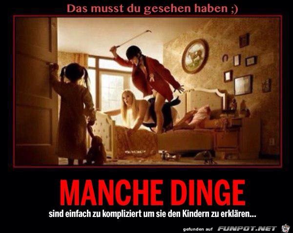 manche Dinge manche Dinge