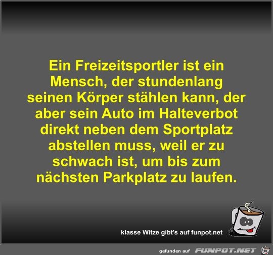 Ein Freizeitsportler ist ein Mensch