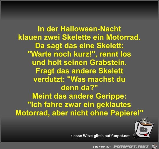 In der Halloween-Nacht klauen zwei Skelette ein Motorrad