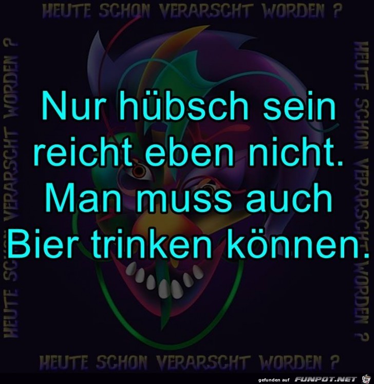 Nur huebsch sein