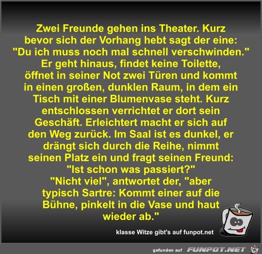 Zwei Freunde gehen ins Theater Zwei Freunde gehen ins Theater