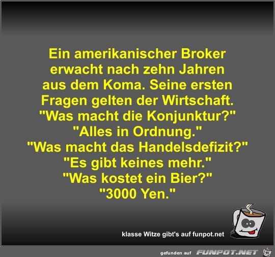 Ein amerikanischer Broker erwacht nach zehn Jahren aus dem