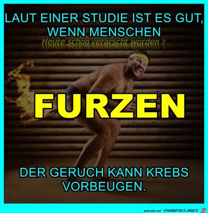 Laut einer Studie ist es gut Laut einer Studie ist es gut