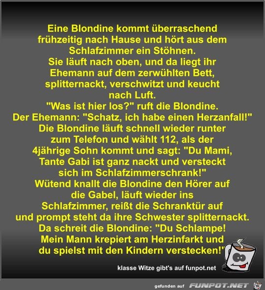 Eine Blondine kommt berraschend frhzeitig nach Hause und