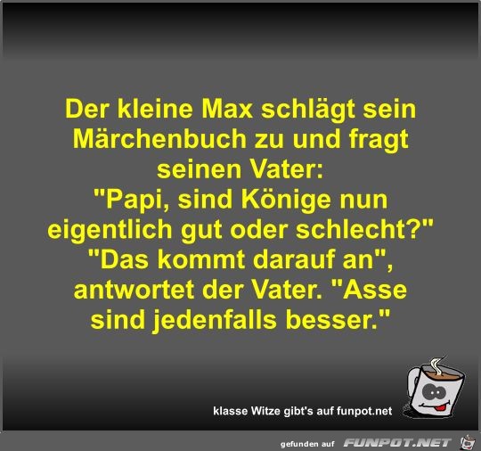 Der kleine Max schlägt sein Märchenbuch zu und fragt seinen Der kleine Max schlägt sein Märchenbuch zu und fragt seinen