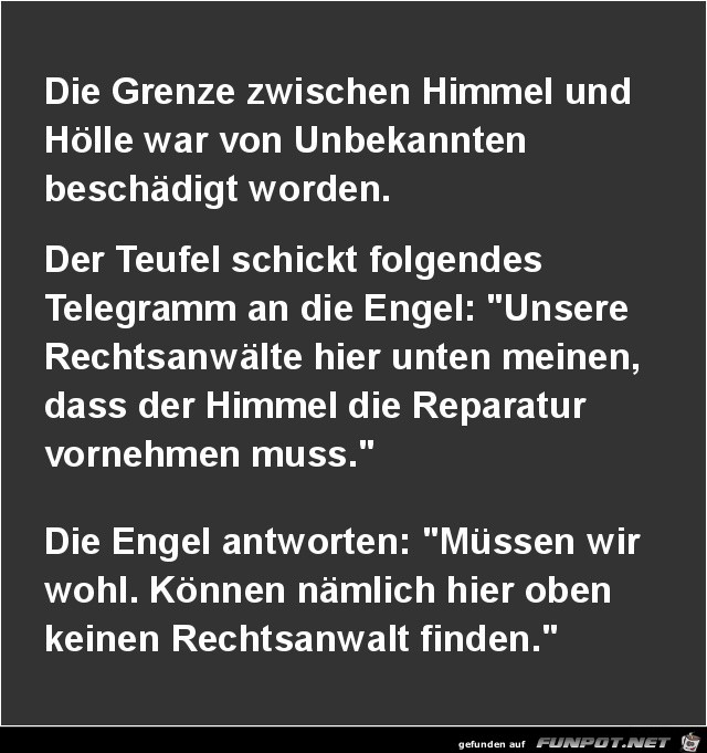 die Grenze zwischen Himmel und Hlle........