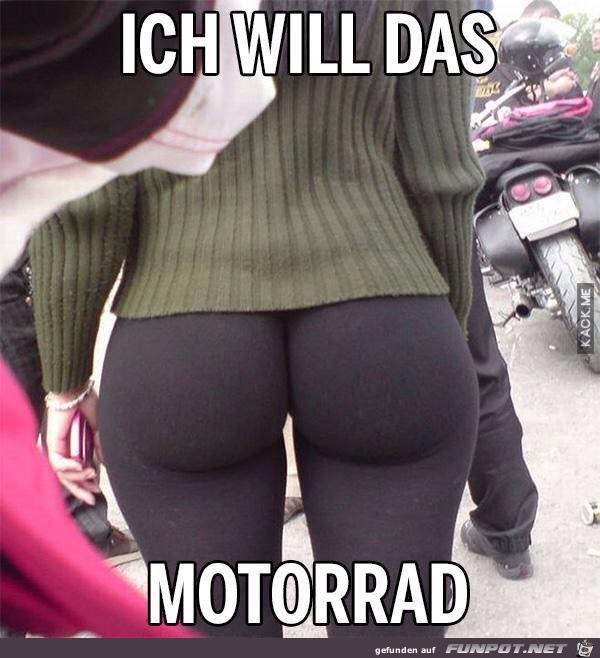 ich will das Motorrad