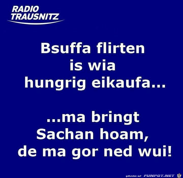 Besoffen flirten ist....