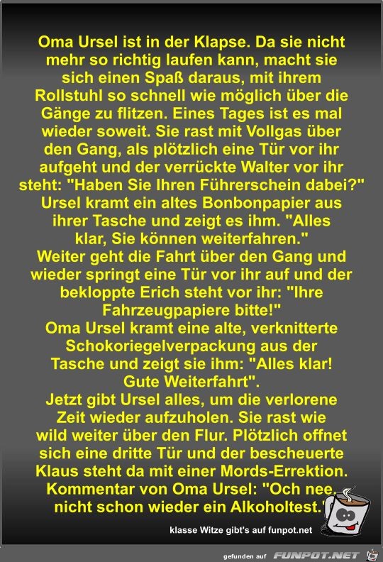 Oma Ursel ist in der Klapse Oma Ursel ist in der Klapse