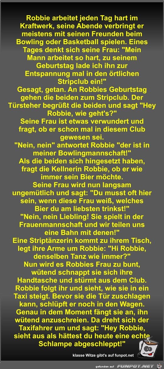 Robbie arbeitet jeden Tag hart im Kraftwerk