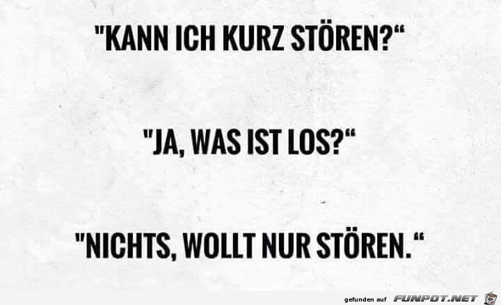 Kurz stören Kurz stören