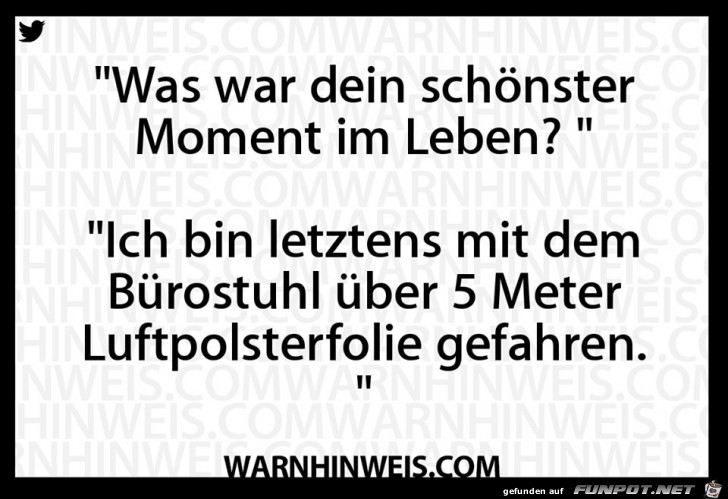 Der schönste Moment in meinem Leben Der schönste Moment in meinem Leben