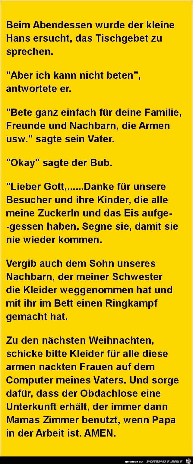 bei Abendessen wurde der kleine Hans...... bei Abendessen wurde der kleine Hans......
