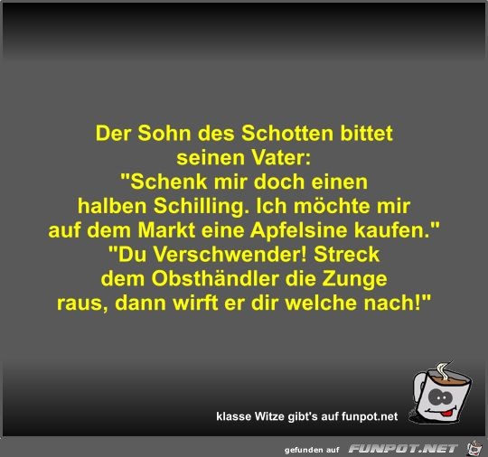 Der Sohn des Schotten bittet seinen Vater Der Sohn des Schotten bittet seinen Vater
