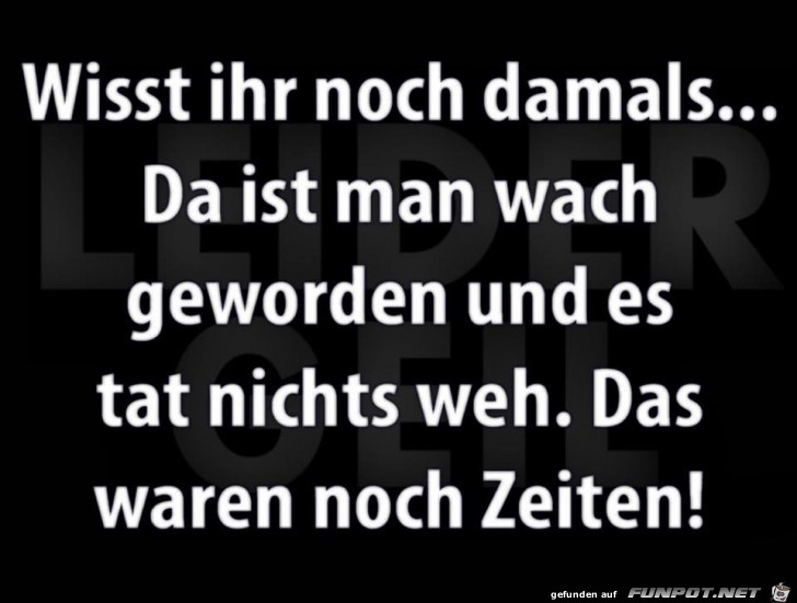 Kannst du Dich daran noch erinnern Kannst du Dich daran noch erinnern