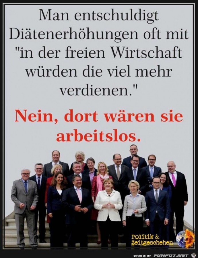 Man entschuldigt Diätenerhöhungen... Man entschuldigt Diätenerhöhungen...