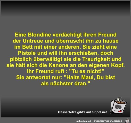 Eine Blondine verdchtigt ihren Freund der Untreue und...