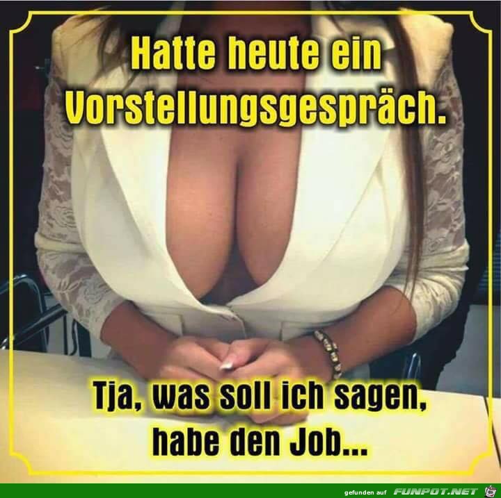 Ich habe den Job