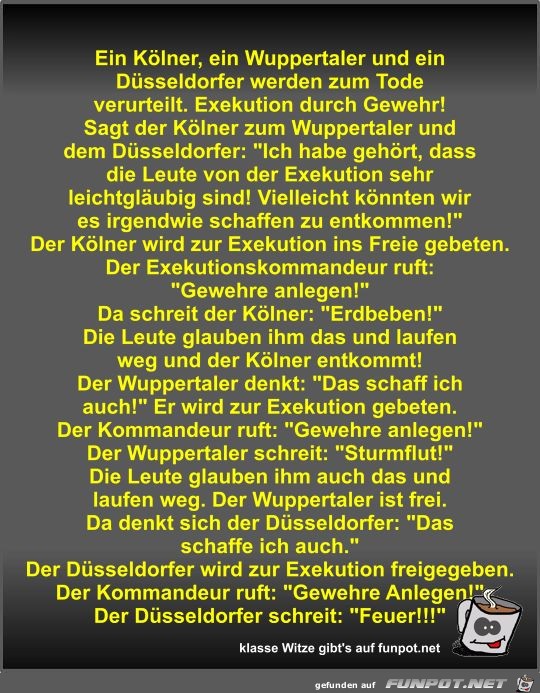 Ein Kölner, ein Wuppertaler und ein Düsseldorfer werden zum Ein Kölner, ein Wuppertaler und ein Düsseldorfer werden zum
