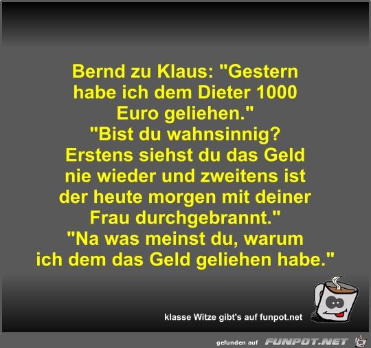 Bernd zu Klaus Bernd zu Klaus