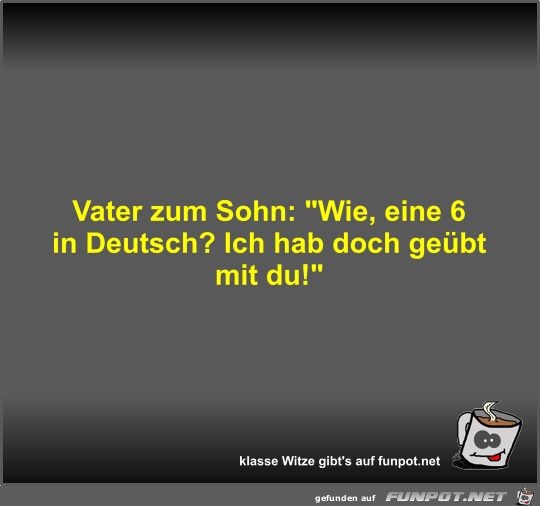 Vater zum Sohn