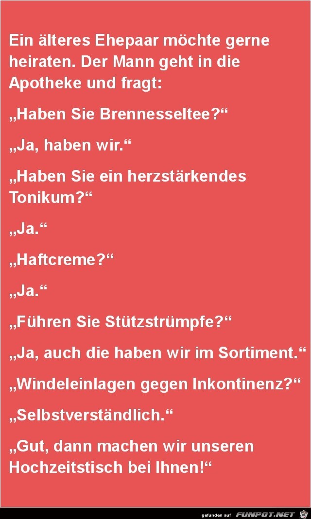 ein lteres Ehepaar mchte gerne heiraten......