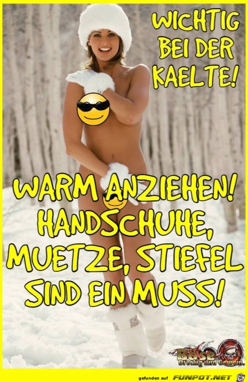 Wichtig bei der Kälte Wichtig bei der Kälte